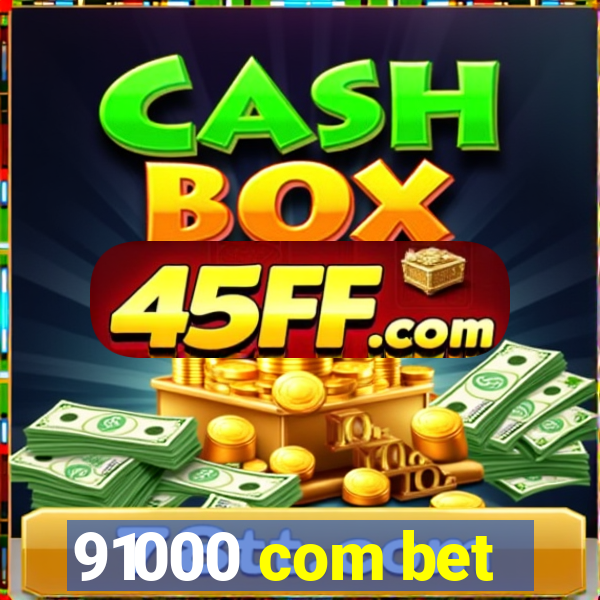 91000 com bet